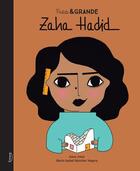 Couverture du livre « Petite & GRANDE : Zaha Hadid » de Maria Isabel Sanchez Vegara et Asun Amar aux éditions Kimane