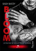 Couverture du livre « Bloom » de Sissy Batzy aux éditions Alter Real