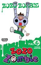 Couverture du livre « Zozo zombie Tome 4 » de Nagatoshi Yasunari aux éditions Vega Dupuis