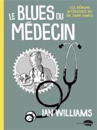 Couverture du livre « Le blues du médecin » de Ian Williams aux éditions Marabout