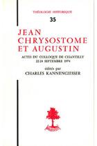 Couverture du livre « TH n°35 - Jean Chrysostome et Augustin » de Kannengiesser Cha. aux éditions Beauchesne