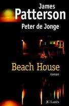 Couverture du livre « Beach house » de James Patterson et Peter De Jonge aux éditions Lattes