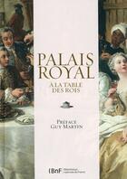 Couverture du livre « Palais royal ; à la table des rois » de  aux éditions Bnf Editions