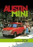 Couverture du livre « Austin Mini, l'agenda passion 2011 » de  aux éditions Etai