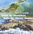 Couverture du livre « Golfe du Morbihan, belle île, Houat, Houedic » de Eric Guillemot et Jean-Louis Guery aux éditions Gallimard-loisirs