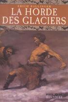 Couverture du livre « Horde Des Glaciers (La) » de Ballinger-E+Lemoine- aux éditions Milan