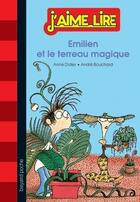 Couverture du livre « Emilien et le terreau magique » de Anne Didier et Andre Bouchard aux éditions Bayard Jeunesse