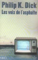 Couverture du livre « Les voix de l'asphalte » de Philip K. Dick aux éditions Cherche Midi