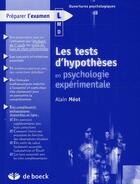 Couverture du livre « Tests d'hypothèses en psycho expérimentation » de Alain Meot aux éditions De Boeck Superieur