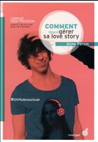 Couverture du livre « Comment (bien) gérer sa love story » de Anne Percin aux éditions Rouergue