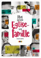 Couverture du livre « Plus qu'une église... une famille » de Dustin Willis aux éditions La Maison De La Bible