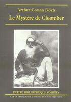 Couverture du livre « Le mystère de Cloomber » de Arthur Conan Doyle aux éditions Ombres