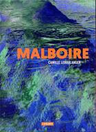 Couverture du livre « Malboire » de Camille Leboulanger aux éditions L'atalante