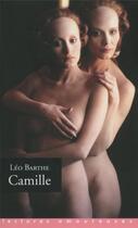 Couverture du livre « Camille » de Leo Barthe aux éditions La Musardine