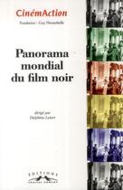 Couverture du livre « Cinemaction n 151- panorama mondial du film noir- 2014 » de  aux éditions Charles Corlet