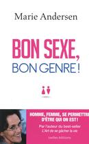 Couverture du livre « Bon sexe, bon genre! » de Marie Andersen aux éditions Ixelles