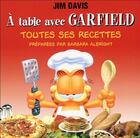 Couverture du livre « À table avec Garfield » de Jim Davis aux éditions Les Livres Du Dragon D'or