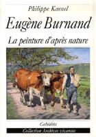 Couverture du livre « Eugene burnand, la peinture d'apres nature » de Philippe Kaenel aux éditions Cabedita