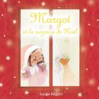 Couverture du livre « Margot et la surprise de Noël » de Soufie aux éditions Limonade