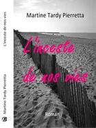 Couverture du livre « L'inceste de nos vies » de Martine Tardy Pierretta aux éditions Bookisere