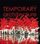 Couverture du livre « Temporary architecture » de Lisa Baker aux éditions Braun