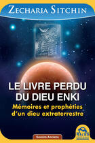 Couverture du livre « Le livre perdu du dieu Enki » de Zecharia Sitchin aux éditions Macro Editions