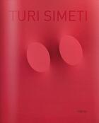 Couverture du livre « Turi Simeti » de Bruno Cora aux éditions Forma Edizioni