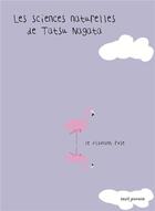 Couverture du livre « Les sciences naturelles de Tatsu Nagata : le flamant rose » de Tatsu Nagata aux éditions Seuil Jeunesse