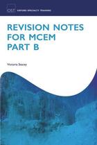 Couverture du livre « Revision Notes for MCEM Part B » de Stacey Victoria aux éditions Oup Oxford