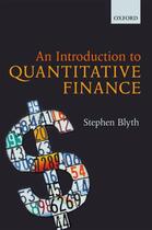 Couverture du livre « An Introduction to Quantitative Finance » de Blyth Stephen aux éditions Oup Oxford