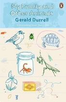 Couverture du livre « My family and other animals » de Gerald Durrell aux éditions Penguin Uk