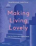 Couverture du livre « Making living lovely free your home with creative design » de Whitehead Russell aux éditions Thames & Hudson