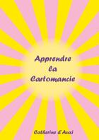 Couverture du livre « Apprendre la cartomancie » de Catherine D' Auxi aux éditions Lulu