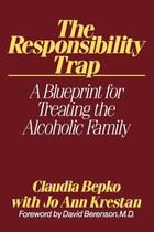 Couverture du livre « The Responsibility Trap » de Bepko Claudia aux éditions Free Press