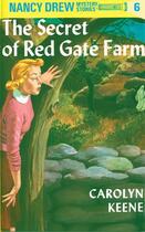 Couverture du livre « Nancy Drew 06: The Secret of Red Gate Farm » de Carolyn Keene aux éditions Penguin Young Readers Group