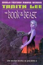 Couverture du livre « The Book of the Beast » de Tanith Lee aux éditions Overlook