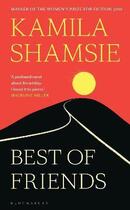 Couverture du livre « BEST OF FRIENDS » de Kamila Shamsie aux éditions Bloomsbury