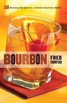 Couverture du livre « Bourbon » de Thompson Fred aux éditions Harvard Common Press