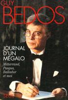 Couverture du livre « Journal d'un megalo. mitterrand, pasqua, balladur et moi » de Guy Bedos aux éditions Seuil