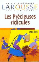 Couverture du livre « Les Precieuses Ridicules » de Moliere aux éditions Larousse