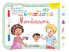 Couverture du livre « Les livres-ardoises : mes émotions Montessori : 3/6 ans » de Chiodo Virginie aux éditions Bordas
