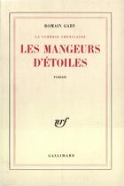 Couverture du livre « Les mangeurs d'étoiles » de Romain Gary aux éditions Gallimard