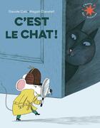 Couverture du livre « C'est le chat ! » de Davide Cali aux éditions Gallimard-jeunesse