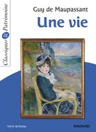 Couverture du livre « Une vie » de Guy de Maupassant aux éditions Magnard