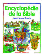 Couverture du livre « Encyclopedie de la bible pour les enfants » de Wilson/Lloyd-Jones aux éditions Mame