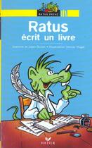 Couverture du livre « Ratus écrit un livre » de Jeanine Guion et Jean Guion et Olivier Vogel aux éditions Hatier