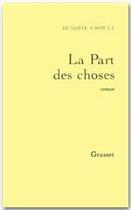 Couverture du livre « La part des choses » de Benoite Groult aux éditions Grasset