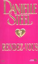 Couverture du livre « Rendez-vous » de Danielle Steel aux éditions Presses De La Cite