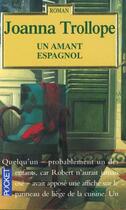 Couverture du livre « L'Amant Espagnol » de Johanna Trollope aux éditions Pocket