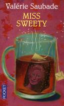 Couverture du livre « Miss Sweety » de Valerie Saubade aux éditions Pocket